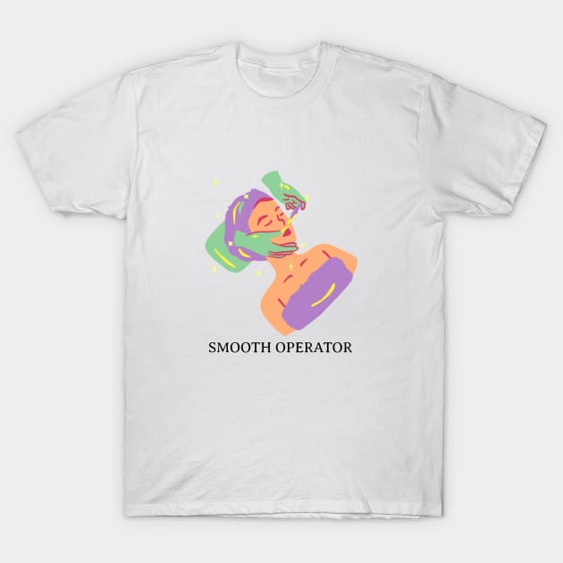 smooth operator wax esthetician bikini waxer funny T-Shirt by Los Babyos